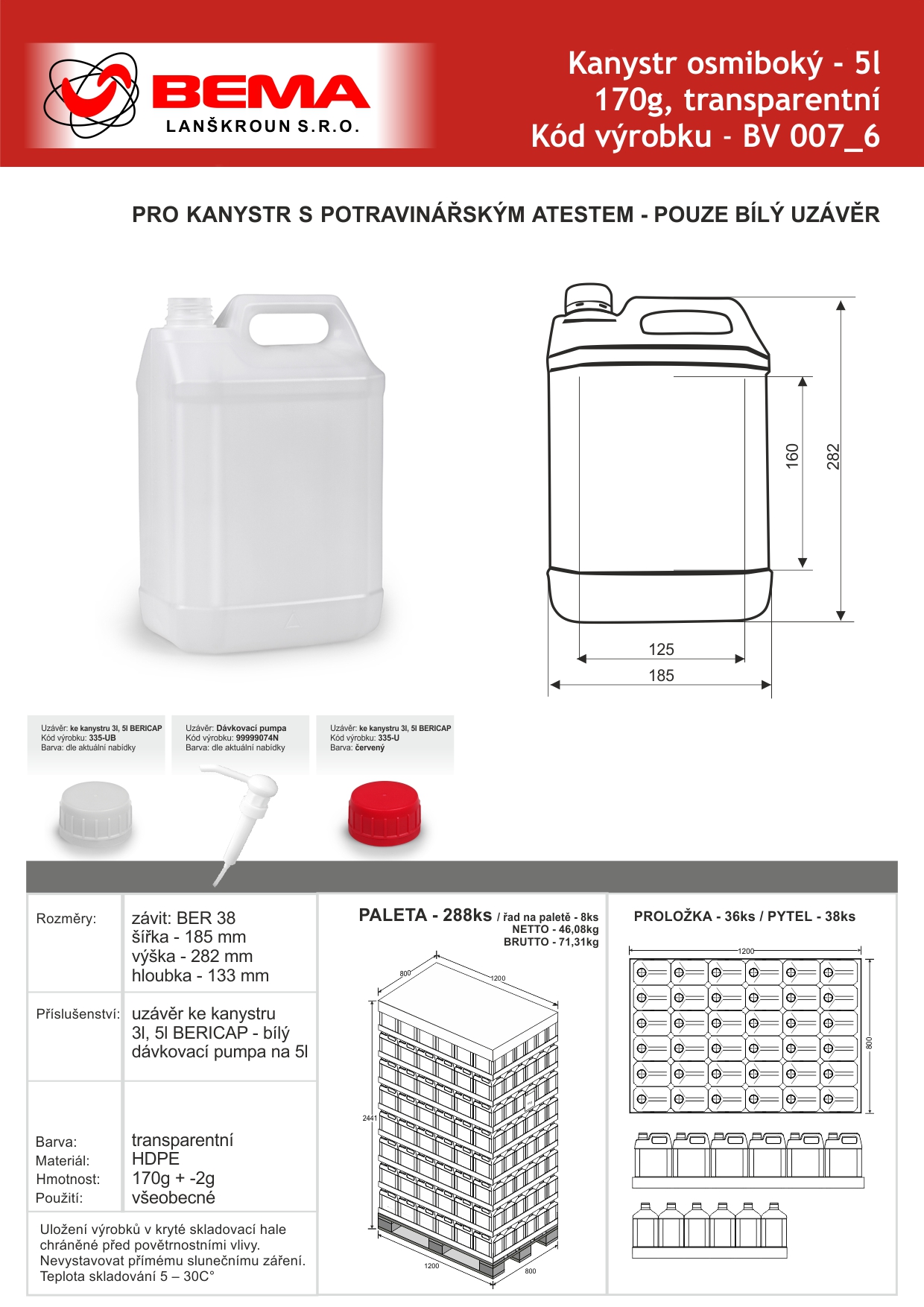 kanystr 5l BEMA 170g osmiboky 15-01-2025